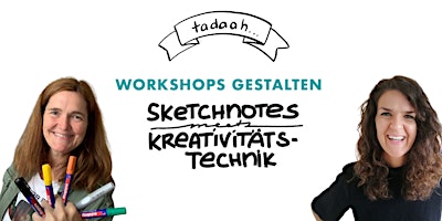 Workshops gestalten – Sketchnotes meets Kreativitätstechnik 2022