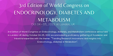 3rd Edition of World Congress on ENDOCRINOLOGY, DIABETES AND METABOLISM