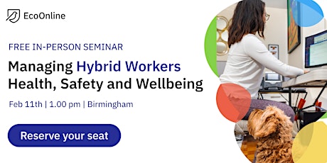 Birmingham Seminar: Managing Hybrid Workers Health, Safety and Wellbeing tickets
