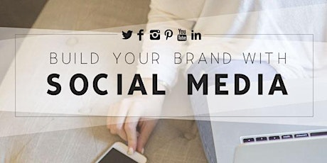 Build Your Brand with Social Media primary image