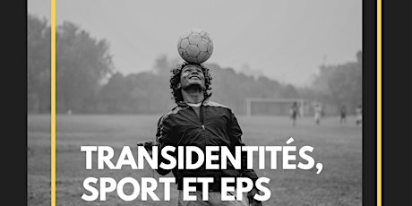 Image principale de PRESENTIEL : Transidentités, Sport et EPS