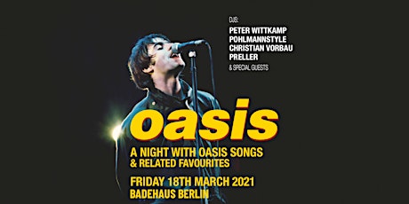 OASIS PARTY • A Night With Oasis Songs & Related Favourites • Berlin tickets