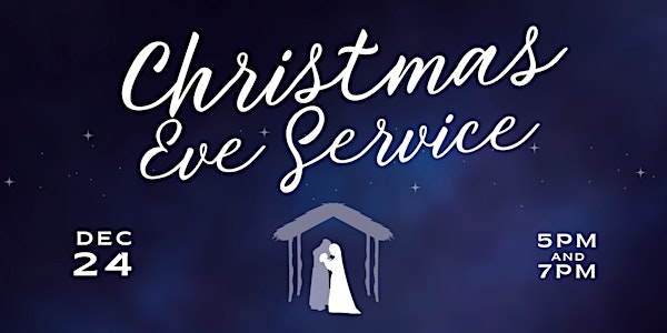 Christmas Eve Service @ Eastview - 5pm
