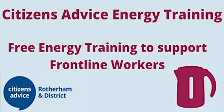 Citizens Advice Energy Training for Frontline Workers and Volunteers tickets