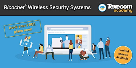 Wireless security systems – Ricochet™ mesh technology Online module tickets