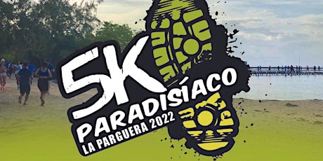 5k Paradisíaco 2022 at La Parguera tickets