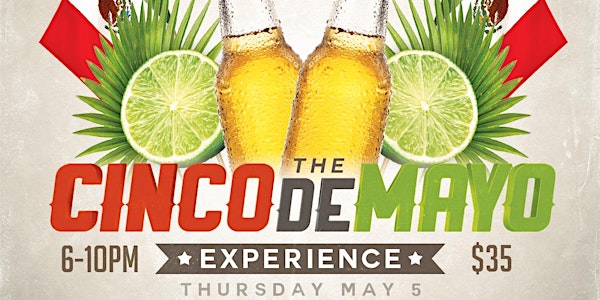 Cinco de Mayo Experience
