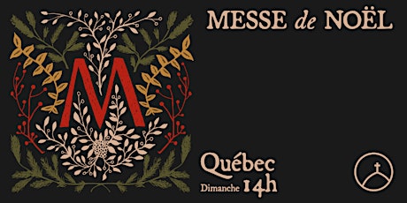 Messe de Noël Québec – Réunion de 14h