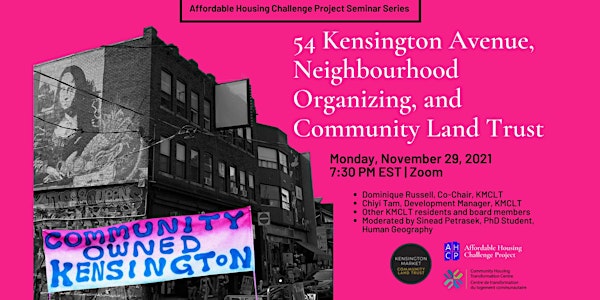 54 Kensington Market, Neighbourhood Organizing and Community Land Trust