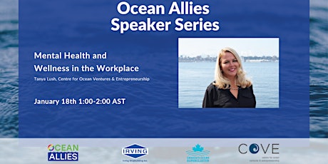 Ocean Allies Speaker Series: Mental Health and Wellness in the Workplace tickets