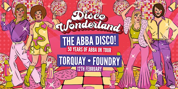 ABBA Disco Wonderland:  50 Years of ABBA