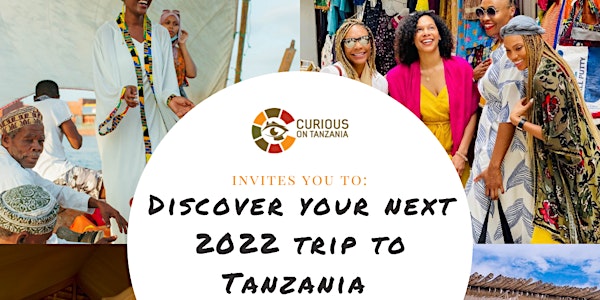 Discover your next 2022 Trip to Tanzania | Virtual Experience