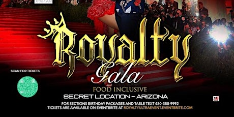 ~THE 2ND ANNUAL ROYALTY GALA~