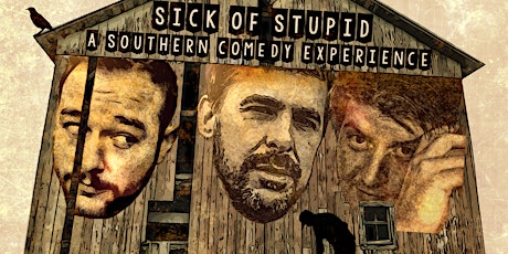 Funny Business at The Millroom Presents The Sick of Stupid Comedy Tour primary image