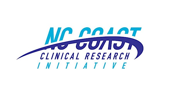 NC Coast and UNCW SACR Present "A Day in the Life: Clinical Study Startup",...