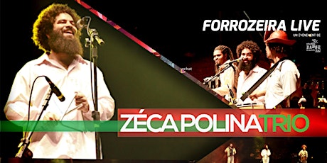 ZECA POLINA TRIO À FORROZEIRA LIVE. SOIRÉE 100% FORRÓ... primary image