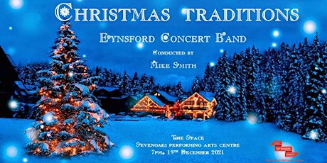 Imagen principal de 'Christmas Traditions'  with Eynsford Concert Band