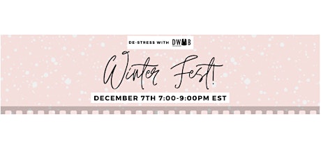 De-Stress with DWIB: Winter Fest primary image