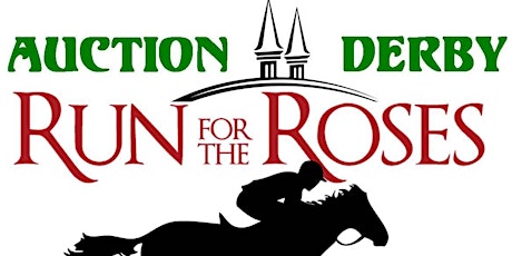 UUFNN Derby Auction, "Run for the Roses" primary image