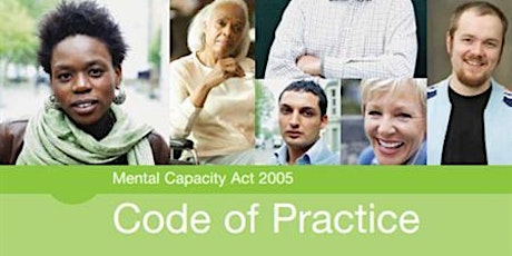 Mental Capacity Act Module Two webinar  Assessing Capacity & Best interests tickets