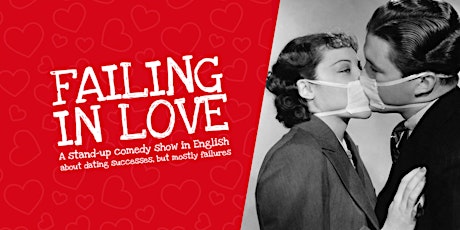 FAILING IN LOVE (Saint Valentine) • Stand-Up Comedy in English entradas