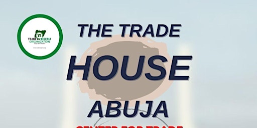 The Trade House Abuja