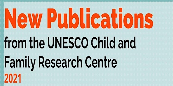 UNESC0 Child and Family Research Centre Books' Launch Webinar