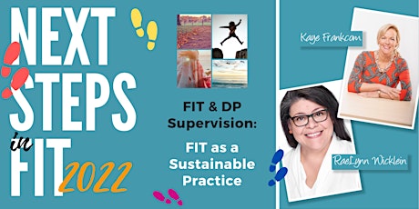 FIT & DP Supervision: FIT as a Sustainable Practice 2022 (Indiv Sessions) tickets