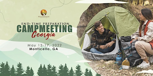 End-Time Preparation Campmeeting - Georgia primary image