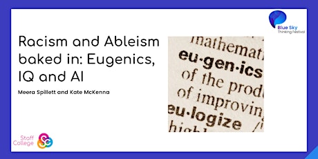 Racism and Ableism baked in - Eugenics, IQ and AI tickets