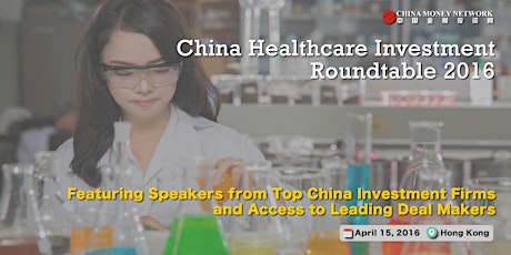 China Healthcare Investment Roundtable 2016 primary image
