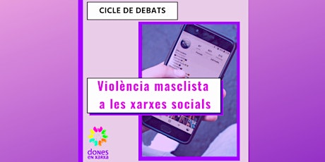 A Debat: Les violències masclistes a les xarxes socials