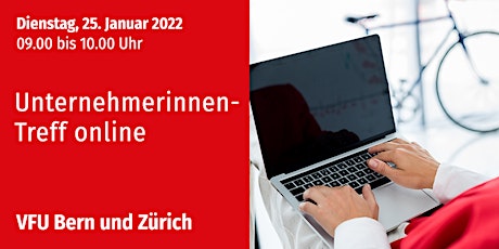 VFU Unternehmerinnen-Treff online, Bern und Zürich, 25.01.2022 entradas