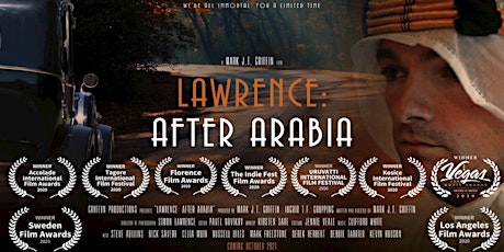 Lawrence After Arabia - Special Screening with Director in MilborneStAndrew tickets