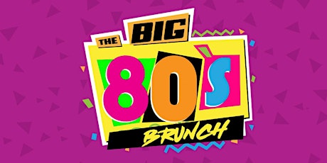 THE BIG 80s BRUNCH! tickets