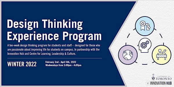 Design Thinking Experience Program Info Session 2