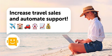[Webinar] Increase Travel Sales & Automate Support With an AI Assistant tickets