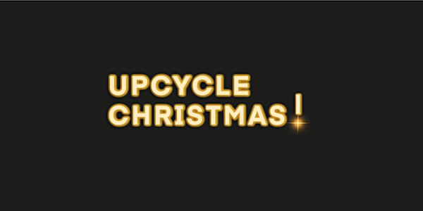 UPCYCLE CHRISTMAS