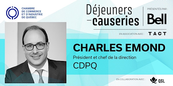 Déjeuner-causerie | Charles Emond, CDPQ