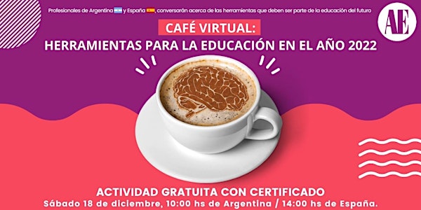 Café virtual: Herramientas para la educación en el año 2022