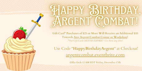 HAPPY BIRTHDAY, ARGENT COMBAT!  Gift Card Sale