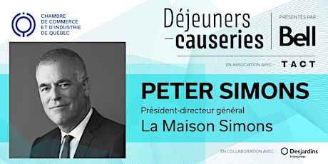 Déjeuner-causerie | Peter Simons, La Maison Simons tickets