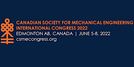 Canadian Society for Mechanical Engineering International Congress 2022 tickets