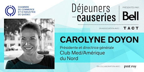 Déjeuner-causerie | Carolyne Doyon, Club Med/Amérique de Nord tickets