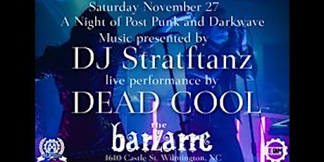 Deadcool {post-punk/dark wave/cold wave} Free Gothic Music Concert