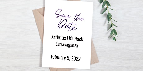 Arthritis Life Hack Extravaganza tickets