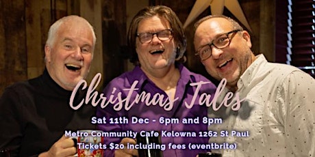 Christmas Tales  - 2 Shows - 6pm & 8pm