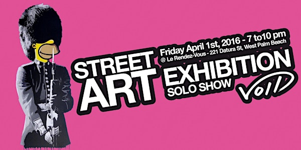 STREET ART - VOID SOLO SHOW