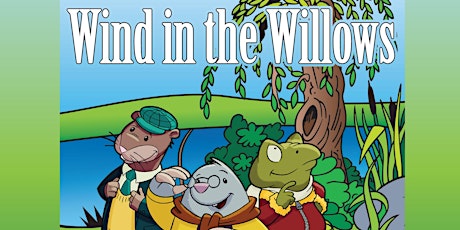Primaire afbeelding van Wind in the Willows  a comedy St Luke's ZOOM