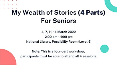 My Wealth of Stories (4 Parts) | For Seniors | Time of Your Life tickets